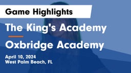 The King's Academy vs Oxbridge Academy Game Highlights - April 10, 2024