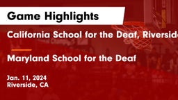 California School for the Deaf, Riverside vs Maryland School for the Deaf  Game Highlights - Jan. 11, 2024