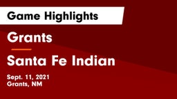 Grants  vs Santa Fe Indian  Game Highlights - Sept. 11, 2021