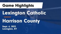 Lexington Catholic  vs Harrison County  Game Highlights - Sept. 6, 2022