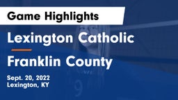 Lexington Catholic  vs Franklin County  Game Highlights - Sept. 20, 2022