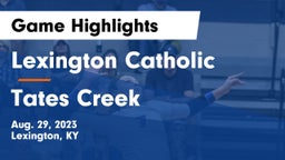 Lexington Catholic  vs Tates Creek  Game Highlights - Aug. 29, 2023