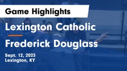 Lexington Catholic  vs Frederick Douglass Game Highlights - Sept. 12, 2023