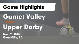 Garnet Valley  vs Upper Darby  Game Highlights - Nov. 2, 2020