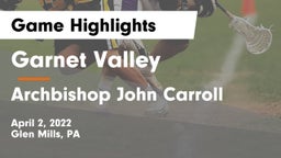 Garnet Valley  vs Archbishop John Carroll  Game Highlights - April 2, 2022