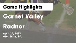 Garnet Valley  vs Radnor  Game Highlights - April 27, 2023