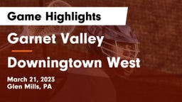 Garnet Valley  vs Downingtown West  Game Highlights - March 21, 2023