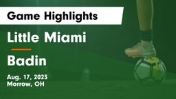 Little Miami  vs Badin  Game Highlights - Aug. 17, 2023