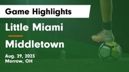 Little Miami  vs Middletown  Game Highlights - Aug. 29, 2023