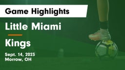 Little Miami  vs Kings  Game Highlights - Sept. 14, 2023