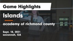 Islands  vs academy of richmond county Game Highlights - Sept. 18, 2021