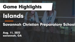 Islands  vs Savannah Christian Preparatory School Game Highlights - Aug. 11, 2022