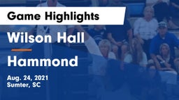 Wilson Hall  vs Hammond  Game Highlights - Aug. 24, 2021