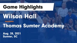 Wilson Hall  vs Thomas Sumter Academy Game Highlights - Aug. 28, 2021