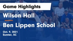 Wilson Hall  vs Ben Lippen School Game Highlights - Oct. 9, 2021