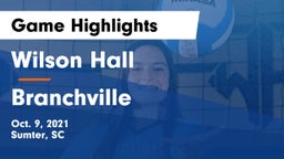 Wilson Hall  vs Branchville  Game Highlights - Oct. 9, 2021