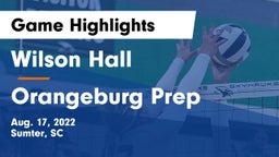 Wilson Hall  vs Orangeburg Prep Game Highlights - Aug. 17, 2022
