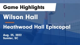 Wilson Hall  vs Heathwood Hall Episcopal  Game Highlights - Aug. 25, 2022