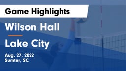 Wilson Hall  vs Lake City Game Highlights - Aug. 27, 2022