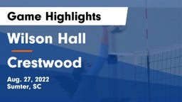 Wilson Hall  vs Crestwood Game Highlights - Aug. 27, 2022