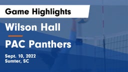 Wilson Hall  vs PAC Panthers Game Highlights - Sept. 10, 2022