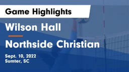 Wilson Hall  vs Northside Christian Game Highlights - Sept. 10, 2022