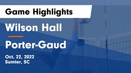 Wilson Hall  vs Porter-Gaud  Game Highlights - Oct. 22, 2022