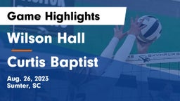 Wilson Hall  vs Curtis Baptist Game Highlights - Aug. 26, 2023