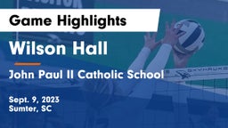 Wilson Hall  vs John Paul II Catholic School Game Highlights - Sept. 9, 2023