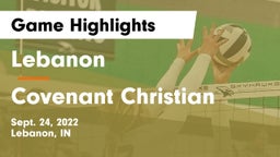 Lebanon  vs Covenant Christian  Game Highlights - Sept. 24, 2022