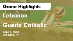 Lebanon  vs Guerin Catholic  Game Highlights - Sept. 5, 2023