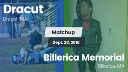 Matchup: Dracut  vs. Billerica Memorial  2018
