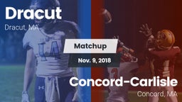 Matchup: Dracut  vs. Concord-Carlisle  2018
