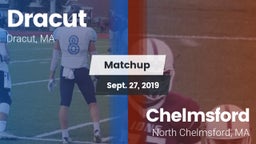 Matchup: Dracut  vs. Chelmsford  2019