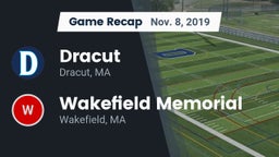 Recap: Dracut  vs. Wakefield Memorial  2019