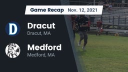 Recap: Dracut  vs. Medford  2021