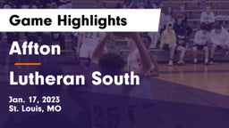 Affton  vs Lutheran South   Game Highlights - Jan. 17, 2023