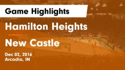 Hamilton Heights  vs New Castle  Game Highlights - Dec 02, 2016