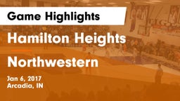 Hamilton Heights  vs Northwestern  Game Highlights - Jan 6, 2017