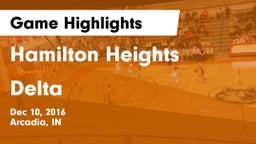 Hamilton Heights  vs Delta  Game Highlights - Dec 10, 2016
