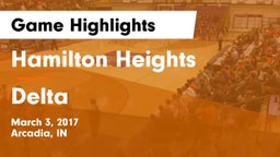 Hamilton Heights  vs Delta  Game Highlights - March 3, 2017