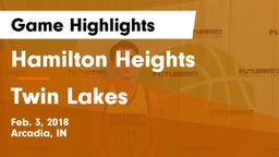 Hamilton Heights  vs Twin Lakes  Game Highlights - Feb. 3, 2018