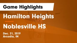 Hamilton Heights  vs Noblesville HS Game Highlights - Dec. 21, 2019
