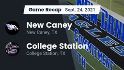 Recap: New Caney  vs. College Station  2021