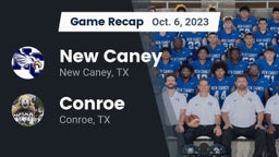 Recap: New Caney  vs. Conroe  2023