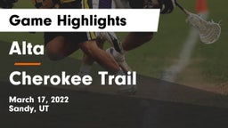 Alta  vs Cherokee Trail  Game Highlights - March 17, 2022