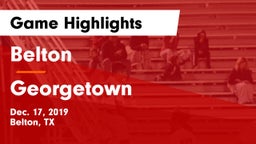 Belton  vs Georgetown  Game Highlights - Dec. 17, 2019