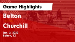 Belton  vs Churchill  Game Highlights - Jan. 2, 2020