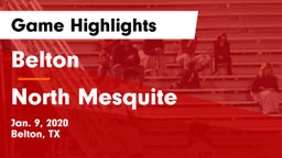 Belton  vs North Mesquite  Game Highlights - Jan. 9, 2020