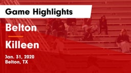 Belton  vs Killeen  Game Highlights - Jan. 31, 2020